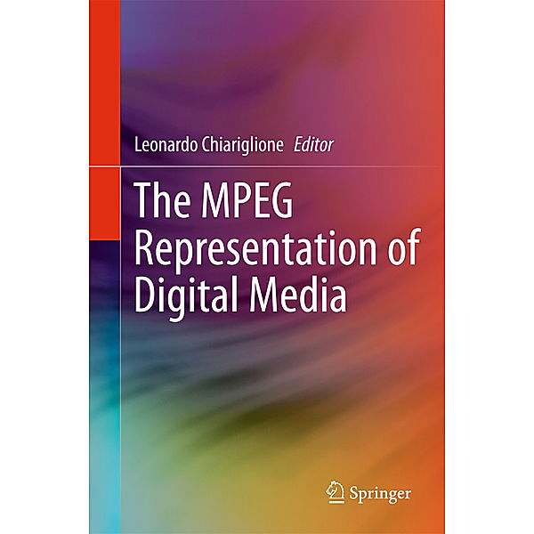 The MPEG Representation of Digital Media