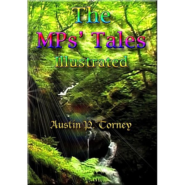 The MP's Tales Illustrated, Austin P. Torney