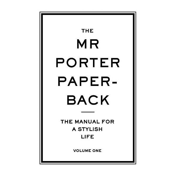 The Mr Porter Paperback, Jeremy Langmead, John Brodie