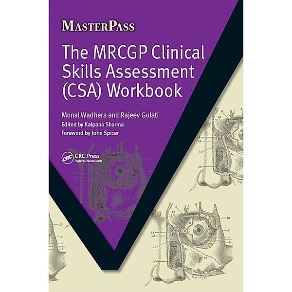 The MRCGP Clinical Skills Assessment (CSA) Workbook, Monal Wadhera, Rajeev Gulati