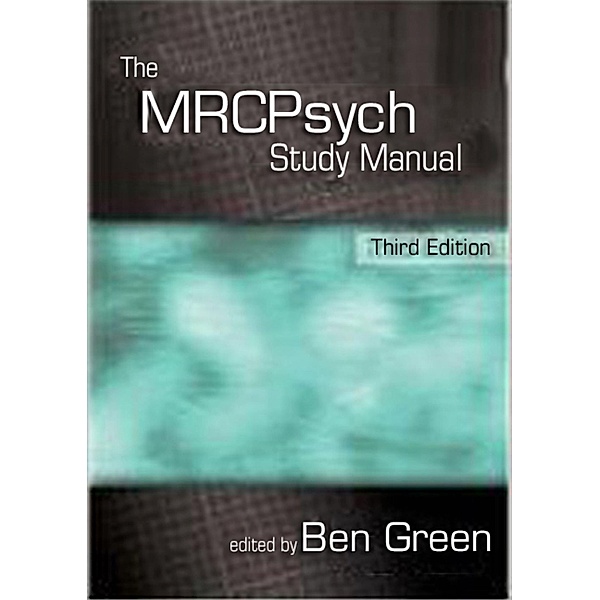 The MRCPsych Study Manual, Ben Green