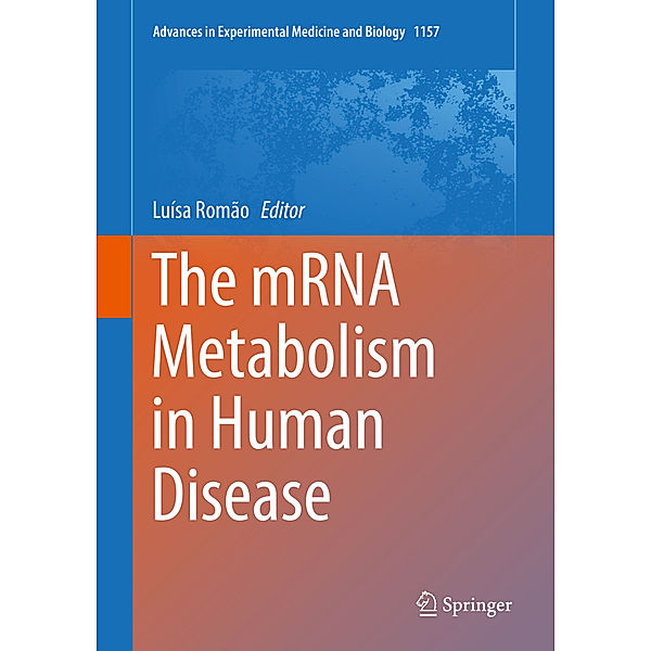 The mRNA Metabolism in Human Disease