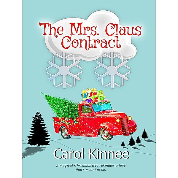 The Mrs. Claus Contract, C. A. Kinnee