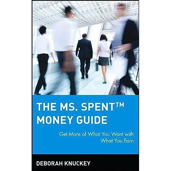 The Ms. Spent Money Guide, Deborah Knuckey