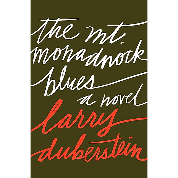 The Mt. Monadnock Blues, Larry Duberstein