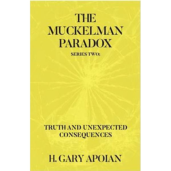 THE MUCKELMAN PARADOX, H. Gary Apoian