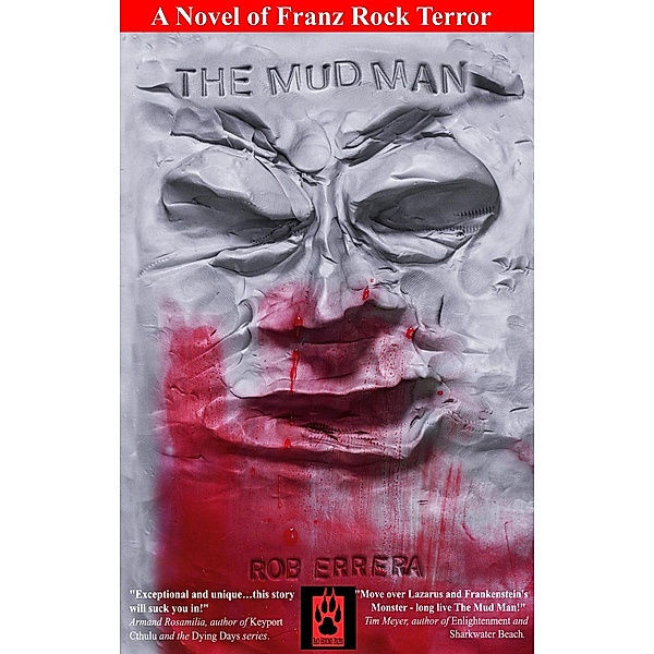 The Mud Man (Franz Rock Terror) / Franz Rock Terror, Rob Errera
