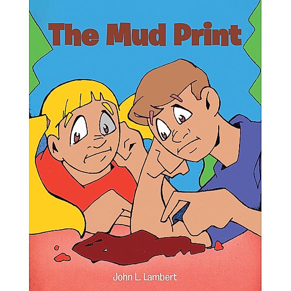 The Mud Print, John L. Lambert
