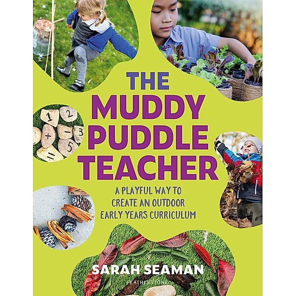 The Muddy Puddle Teacher, Sarah Seaman