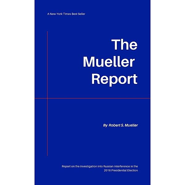 The Mueller Report, Robert Mueller