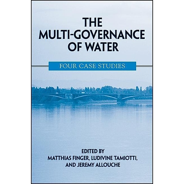 The Multi-Governance of Water / SUNY series in Global Politics