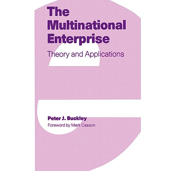 The Multinational Enterprise, Peter J. Buckley