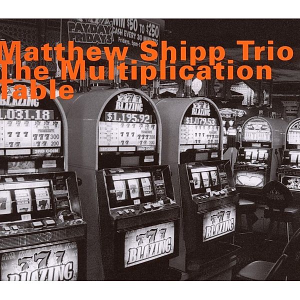 The Multiplication Table, Matthew Shipp Trio
