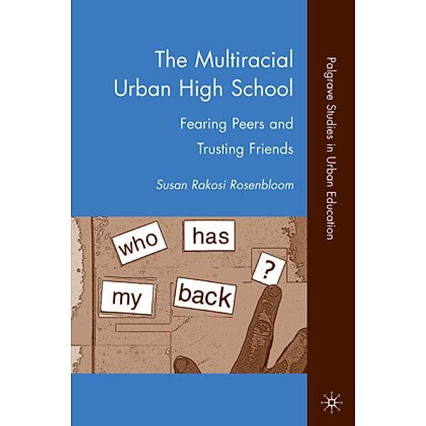 The Multiracial Urban High School, S. Rosenbloom