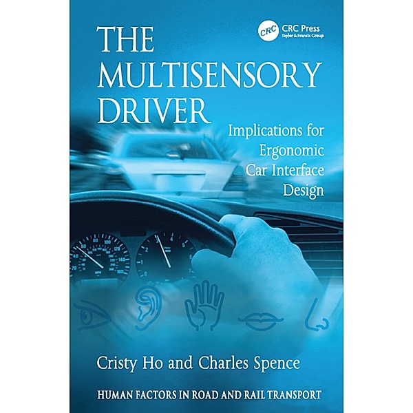 The Multisensory Driver, Cristy Ho, Charles Spence