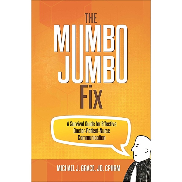 The Mumbo Jumbo Fix, Michael J. Grace