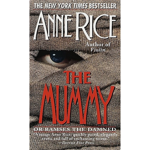 The Mummy or Ramses the Damned / Ramses the Damned Bd.1, Anne Rice