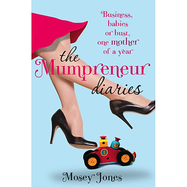 The Mumpreneur Diaries, Mosey Jones