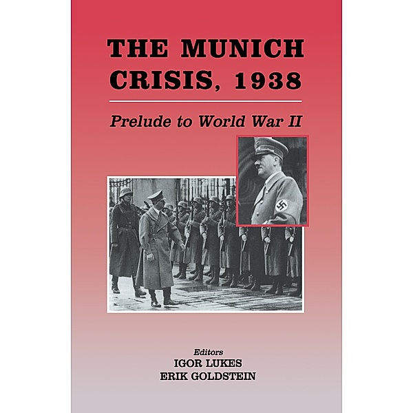 The Munich Crisis, 1938