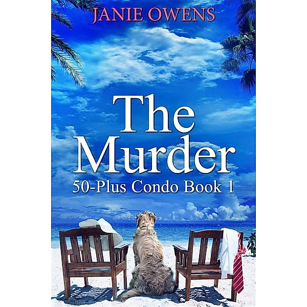 The Murder / 50-Plus Condo Bd.1, Janie Owens