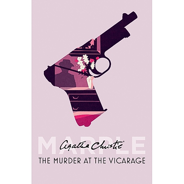 The Murder at the Vicarage (Marple, Book 1) / HarperCollins, Agatha Christie