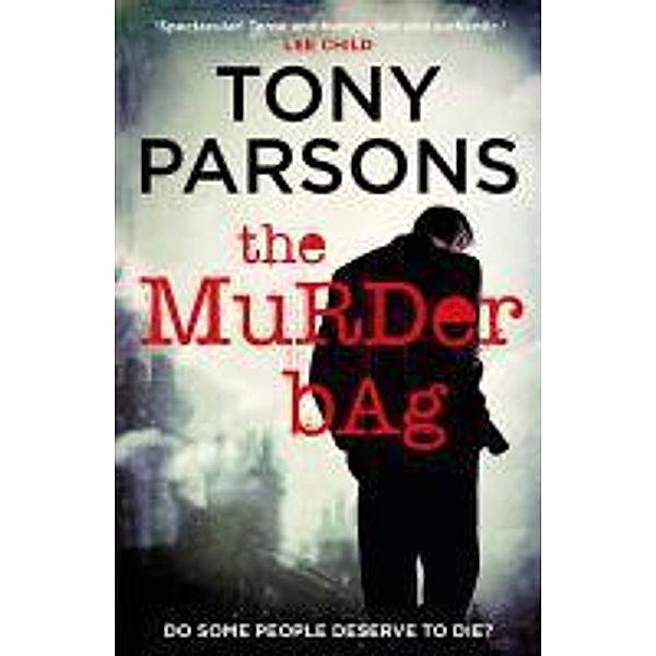 The Murder Bag, Tony Parsons