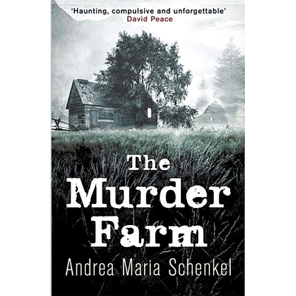 The Murder Farm, Andrea Maria Schenkel