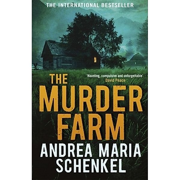 The Murder Farm, Andrea Maria Schenkel