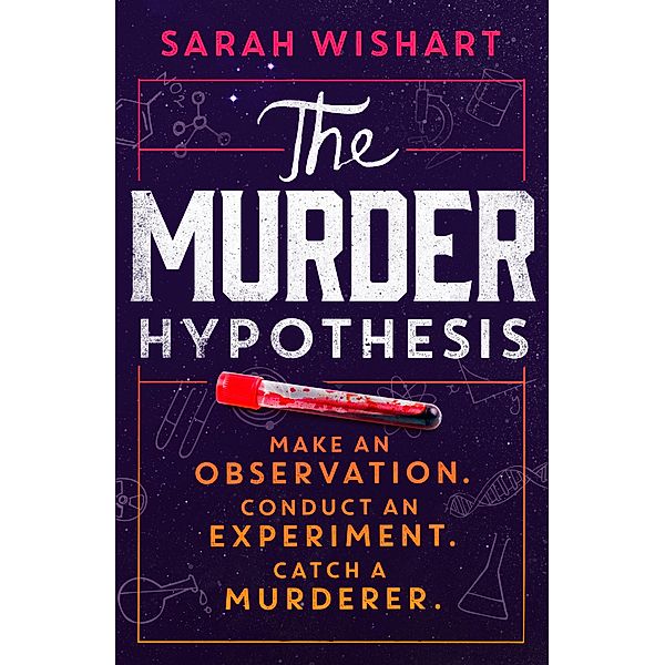 The Murder Hypothesis, Sarah Wishart