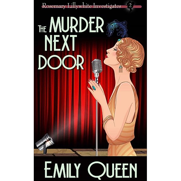 The Murder Next Door (Mrs. Lillywhite Investigates, #2) / Mrs. Lillywhite Investigates, Emily Queen