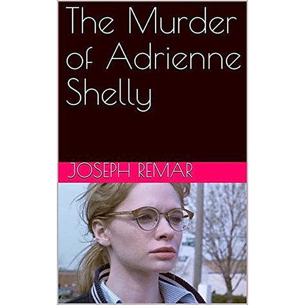 The Murder of Adrienne Shelly, Joseph Remar