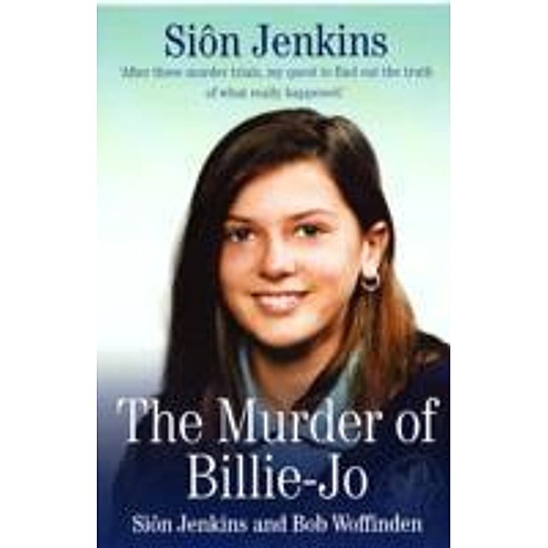 The Murder of Billie Jo, Sion Jenkins, Bob Woffinden