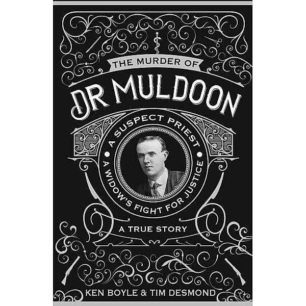 The Murder of Dr Muldoon, Ken Boyle, Tim Desmond