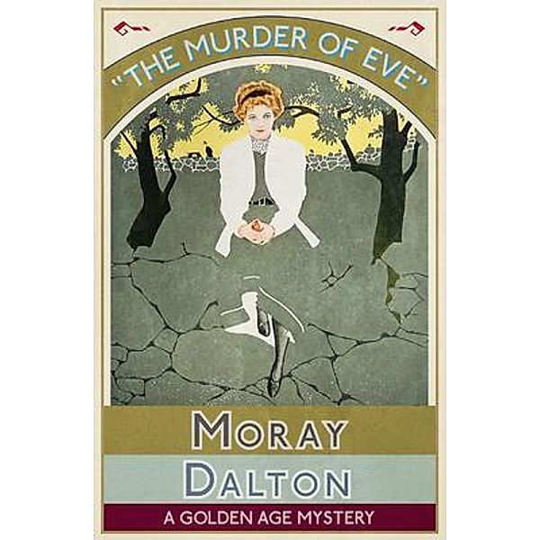 The Murder of Eve / Dean Street Press, Moray Dalton