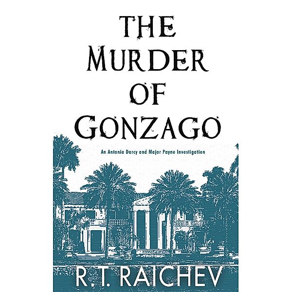 The Murder of Gonzago, R. T. Raichev