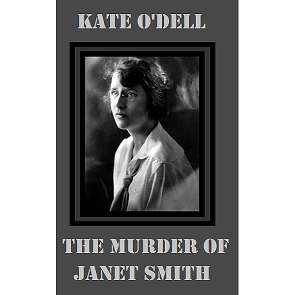 The Murder of Janet Smith, Kate O'Dell