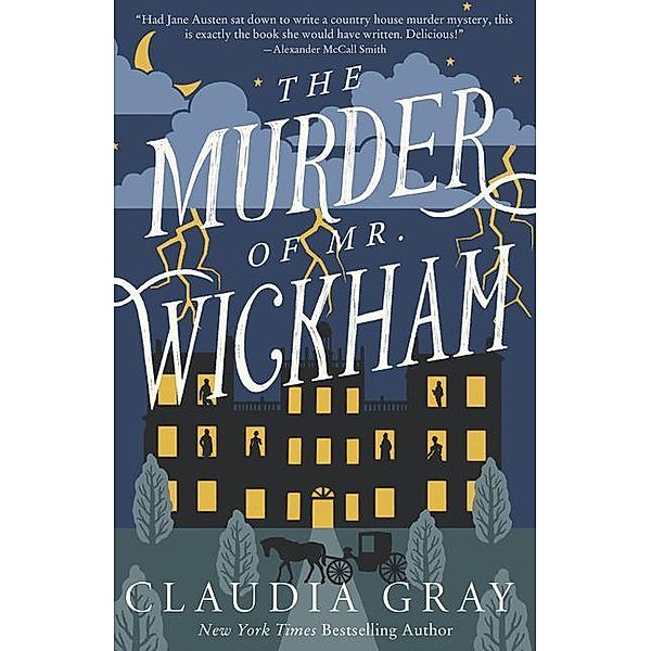 The Murder of Mr. Wickham, Claudia Gray