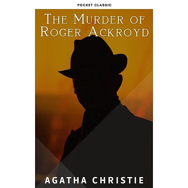The Murder of Roger Ackroyd, Agatha Christie, Pocket Classic