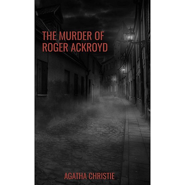 The Murder of Roger Ackroyd, Agatha Christie, Bookish