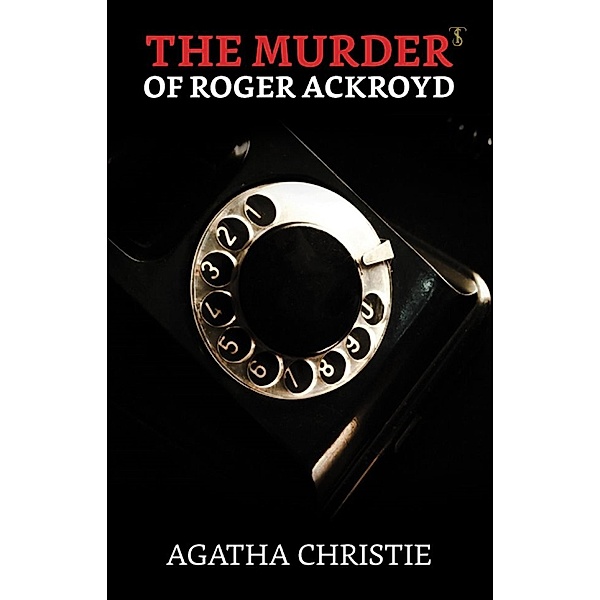 The murder of Roger Ackroyd / True Sign Publishing House, Agatha Christie