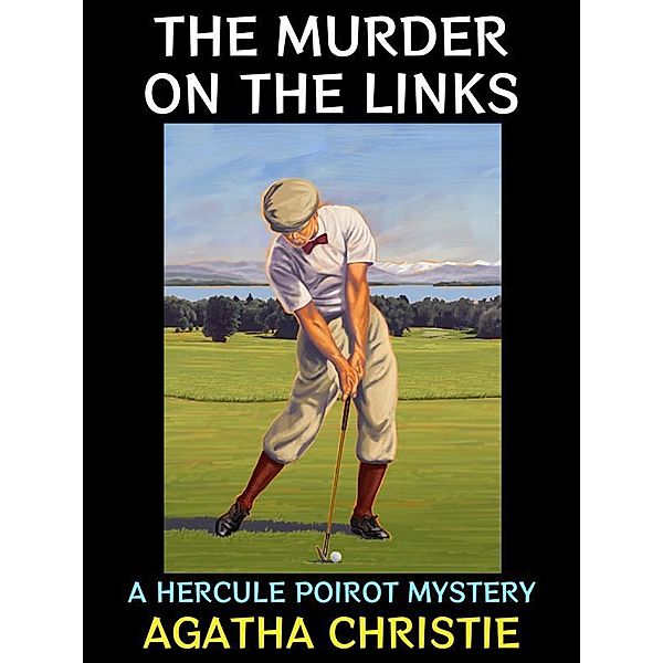 The Murder on the Links / Agatha Christie Collection Bd.3, Agatha Christie
