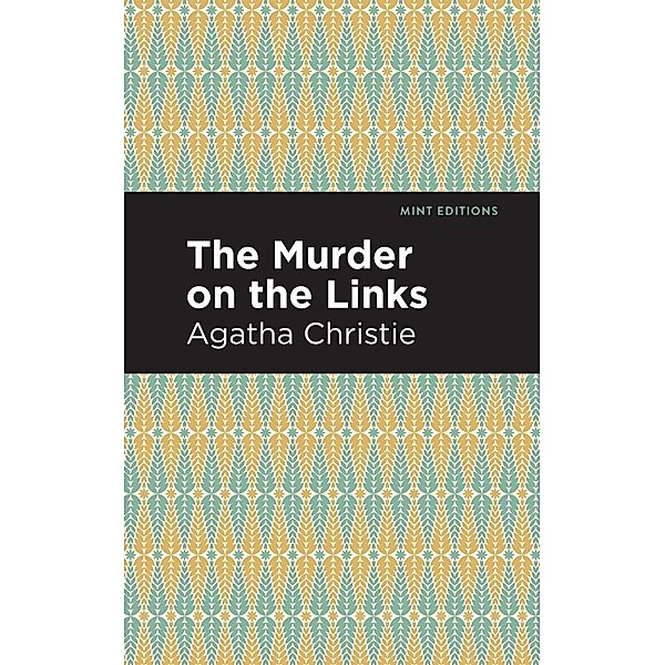 The Murder on the Links / Mint Editions (Crime, Thrillers and Detective Work), Agatha Christie