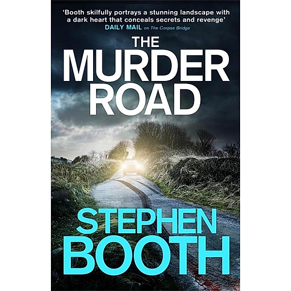 The Murder Road / Cooper and Fry Bd.15, Stephen Booth
