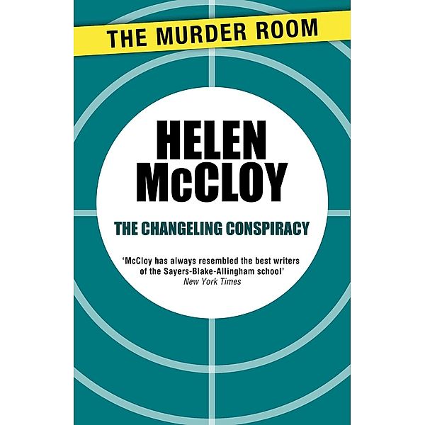 The Murder Room: The Changeling Conspiracy, Helen McCloy