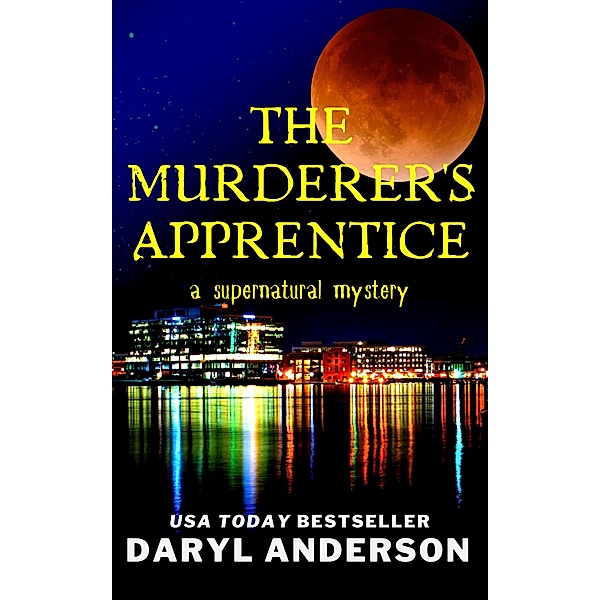 The Murderer's Apprentice (The Murderer's Apprentice Mysteries, #1) / The Murderer's Apprentice Mysteries, Daryl Anderson