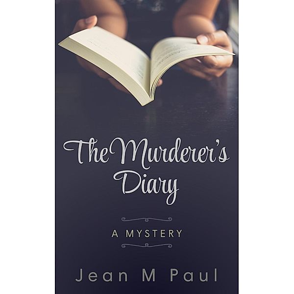 The Murderer's Diary, Jean M Paul