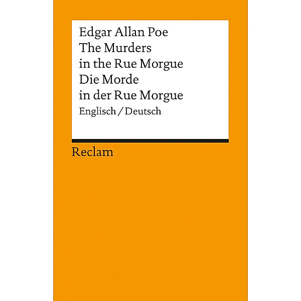 The Murders in the Rue Morgue / Die Morde in der Rue Morgue, Edgar Allan Poe