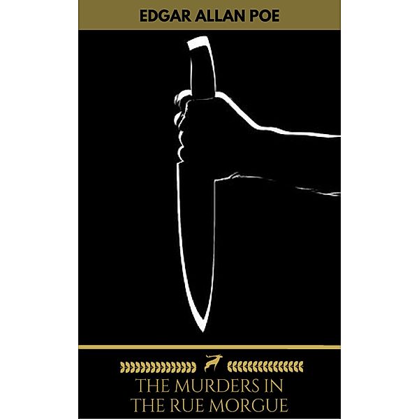 The Murders in the Rue Morgue (Golden Deer Classics), Edgar Allan Poe, Golden Deer Classics