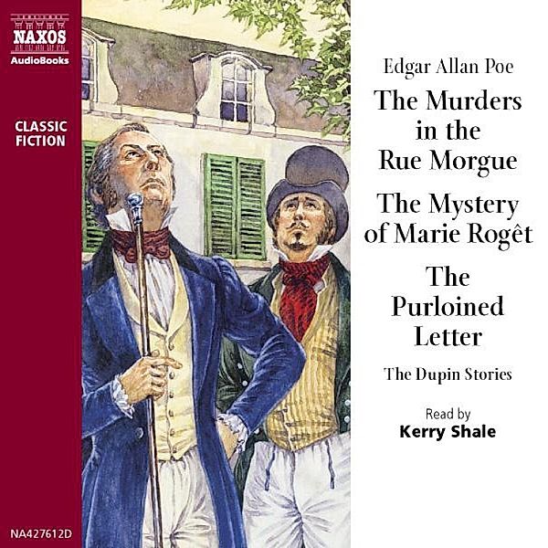 The Murders in the Rue Morgue - The Mystery of Marie Rogêt - The Purloined Letter, Edgar Allan Poe