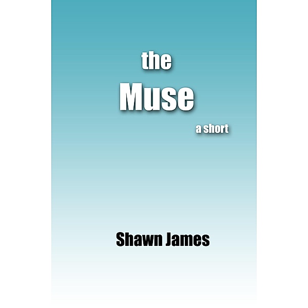 The Muse, Shawn James